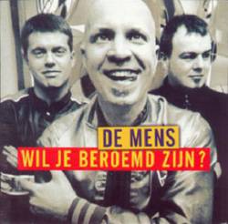 De Mens : Will Je Beroemd Zijn ?